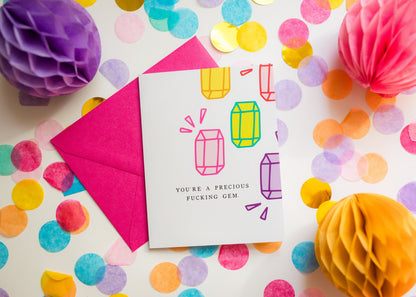 Precious Fucking Gem Greeting Card