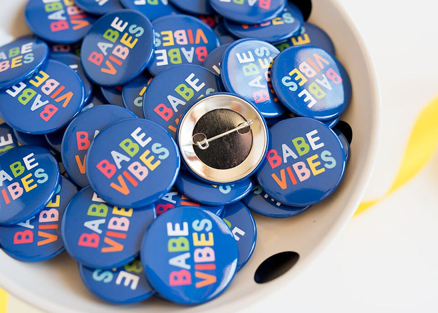 Babe Vibes Button