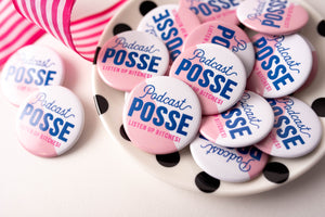 Podcast Posse Button