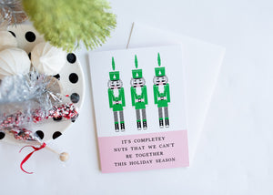 Nuts We Can't Be Together Holiday Greeting Card