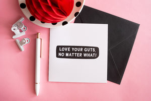 Love Your Guts Greeting Card