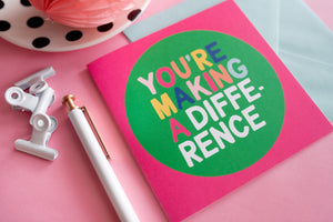 Making a Difference Greeting Card-Circle