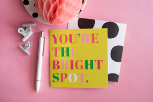 Bright Spot Greeting Card