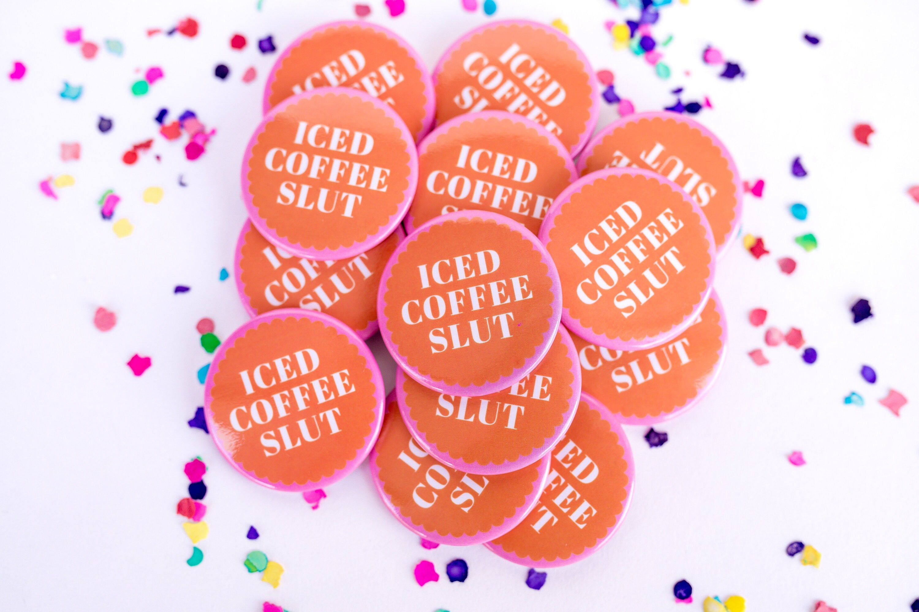 Iced Coffee Slut Button