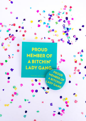 Lady Gang Button