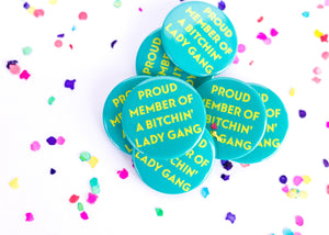 Lady Gang Button